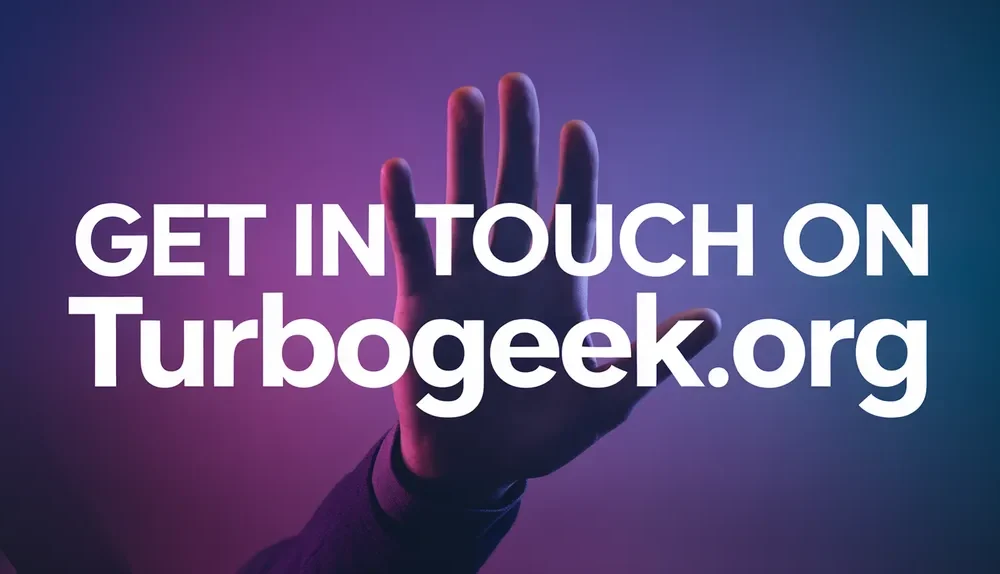 Get in Touch on TurboGeek.org